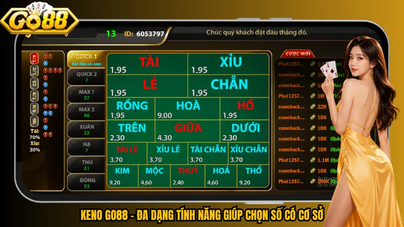 Keno Go88 – Cơ Chế Quay 20 Bóng & Kết Quả Bất Ngờ 4 Keno Go88 – Đa dạng tính năng giúp chọn số có cơ sở