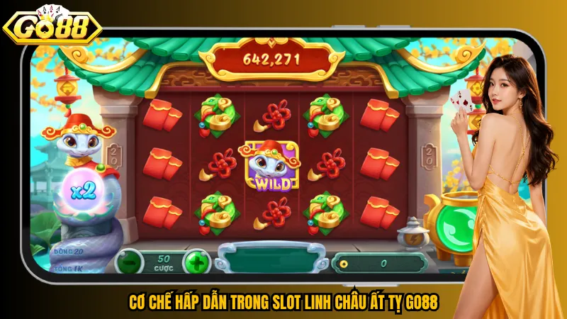 Linh Châu Ất Tỵ Go88 – X10 Bật Sáng, Wild Gọi Free Spin 3 Cơ chế hấp dẫn trong slot Linh Châu Ất Tỵ Go88